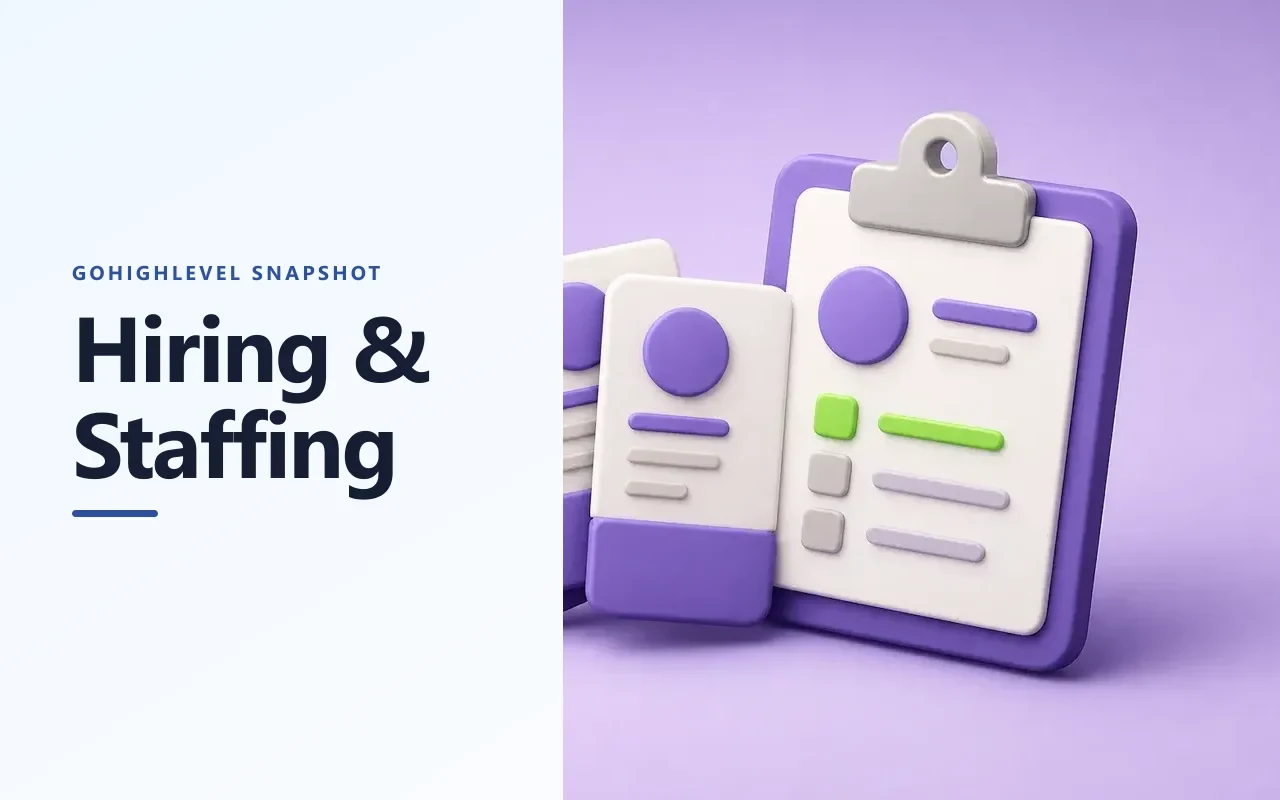 Hiring and Staffing Snapshot for GoHighLevel