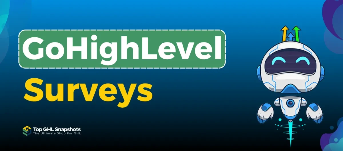 Gohighlevel survey