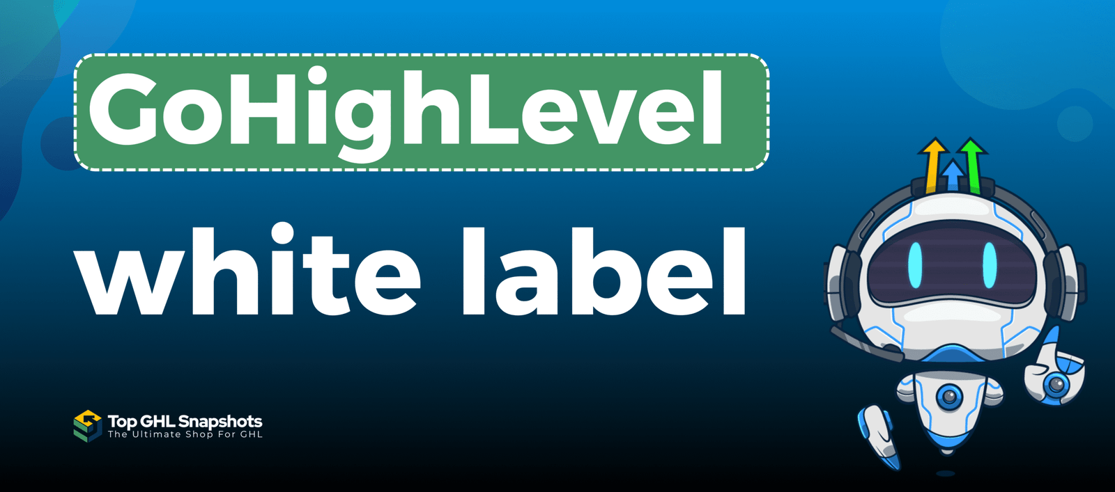 Gohighlevel white label