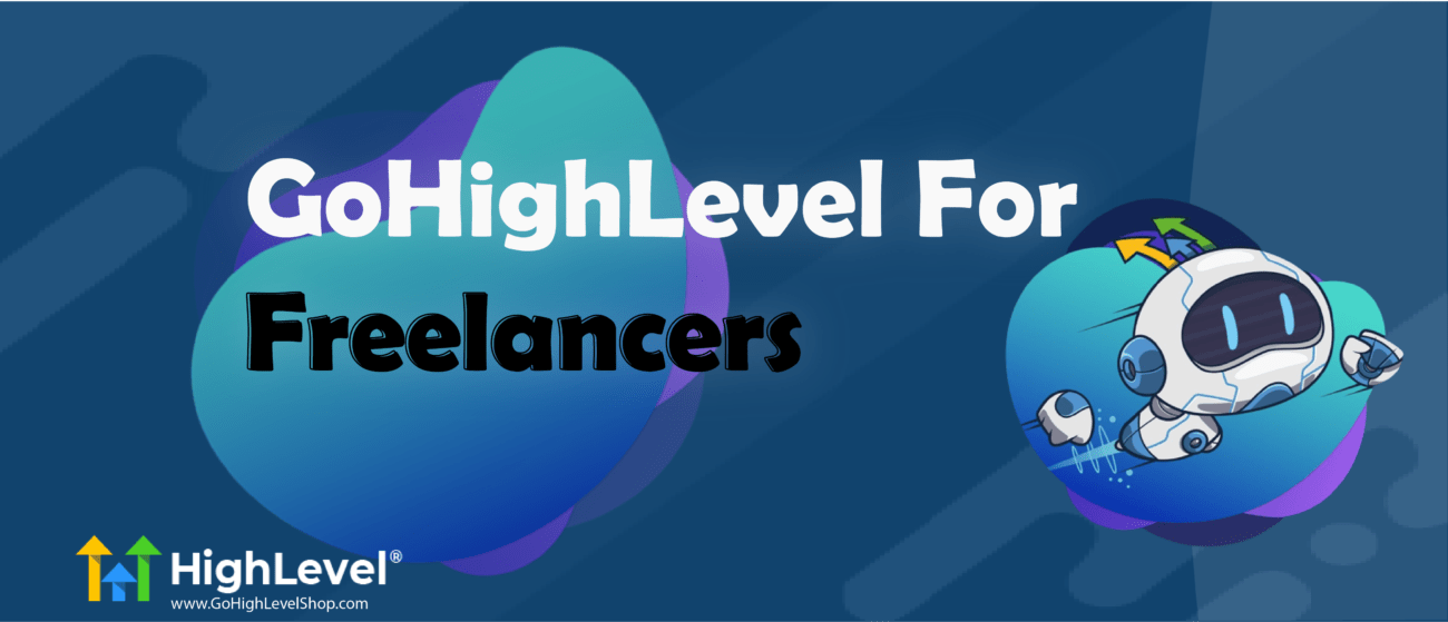 GoHighLevel for Freelancers