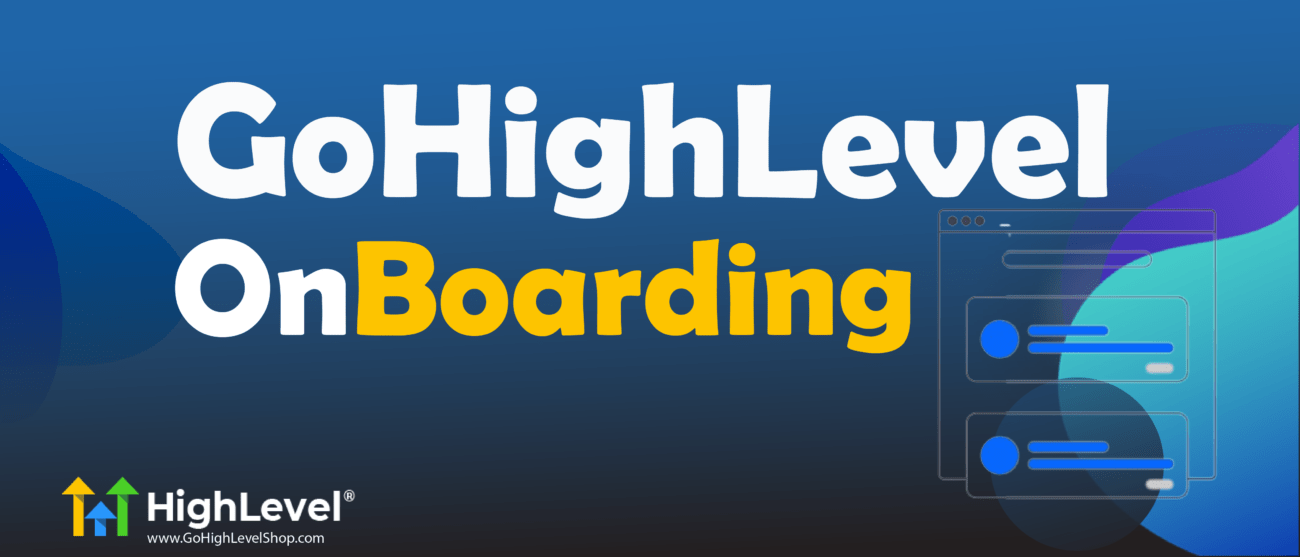Gohighlevel onboarding