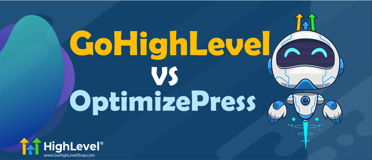OptimizePress vs GoHighLevel