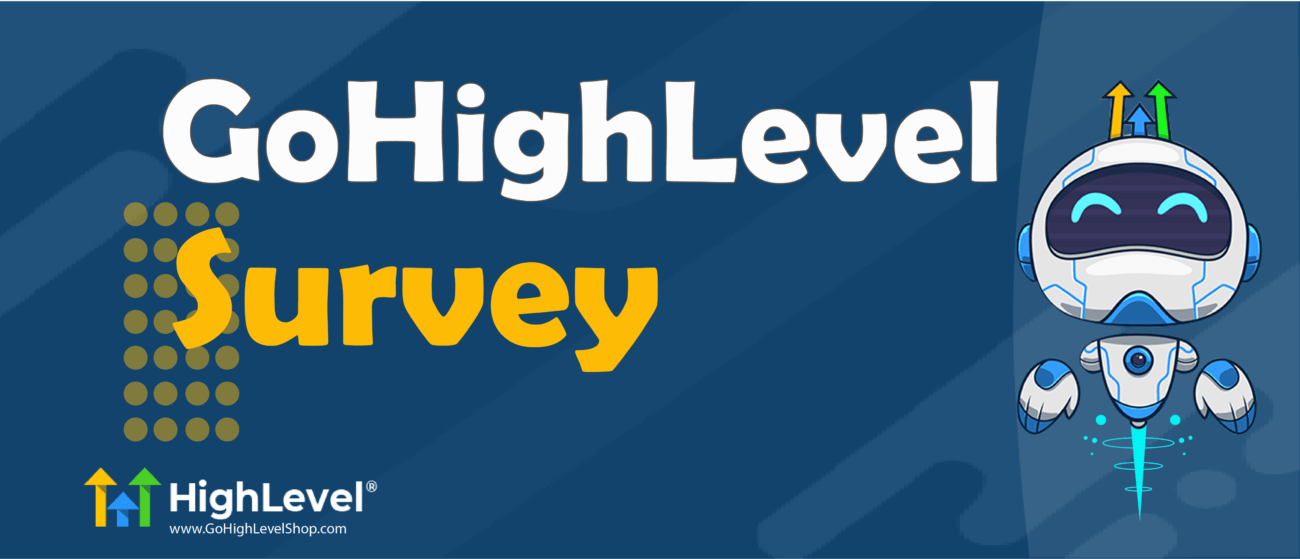 Gohighlevel survey