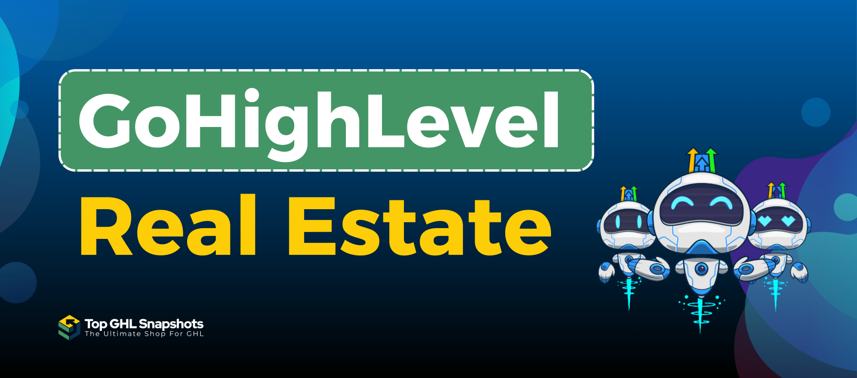 Gohighlevel Real Estate