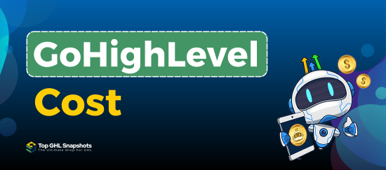 Gohighlevel cost