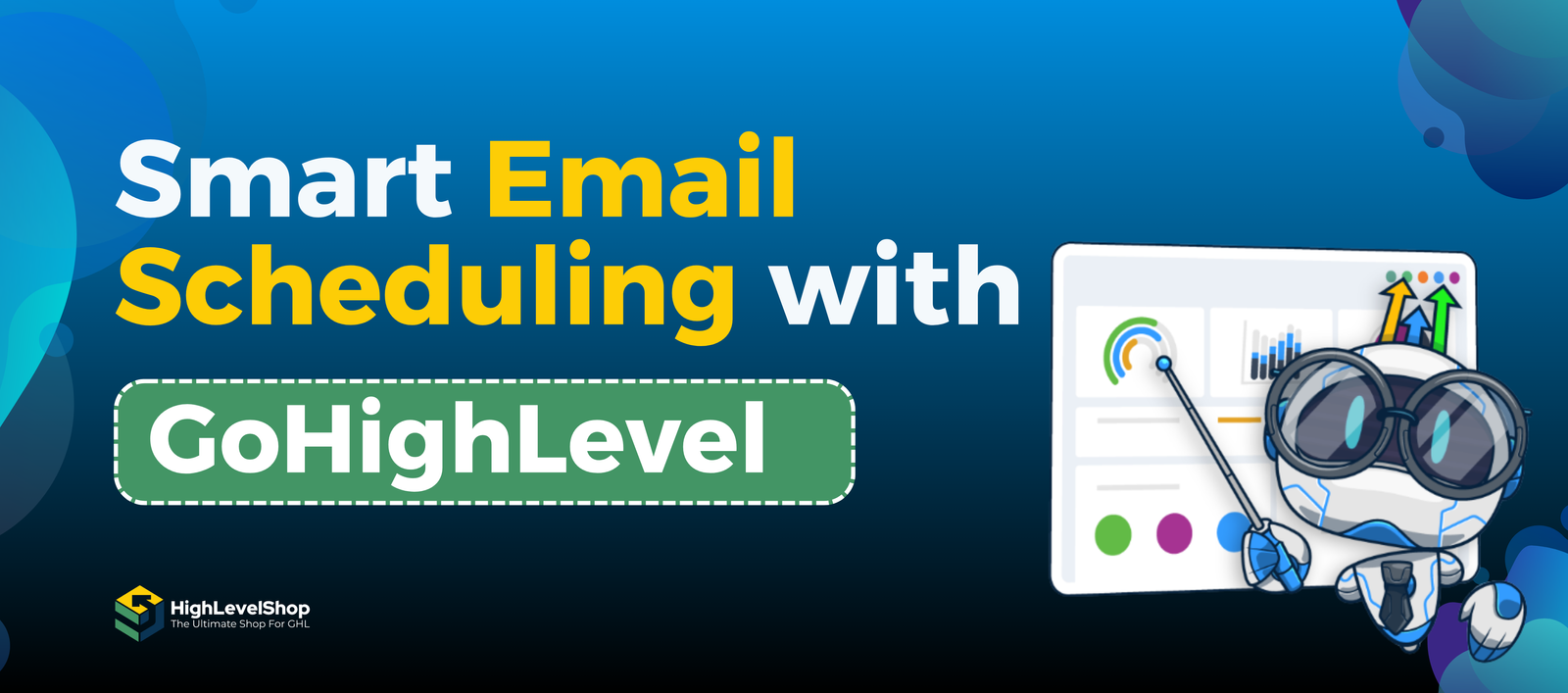 Smart Email Scheduling in GoHighLevel